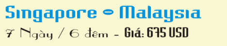 Du Lịch Singapore - Malaysia